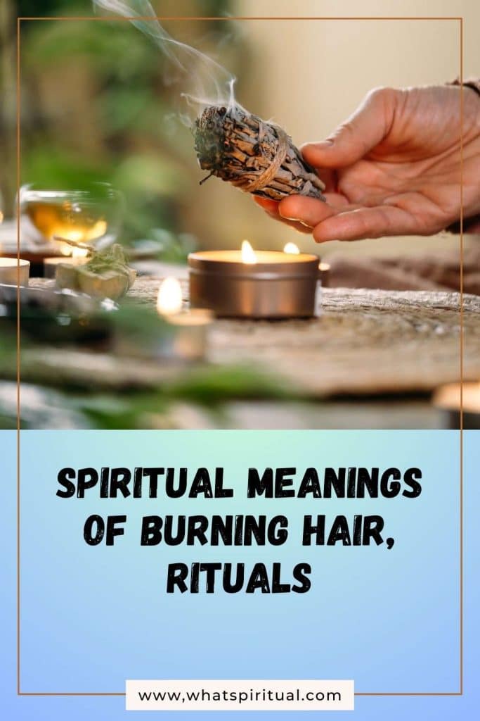 what-is-the-spiritual-meaning-of-burning-hair-rituals-superstitions
