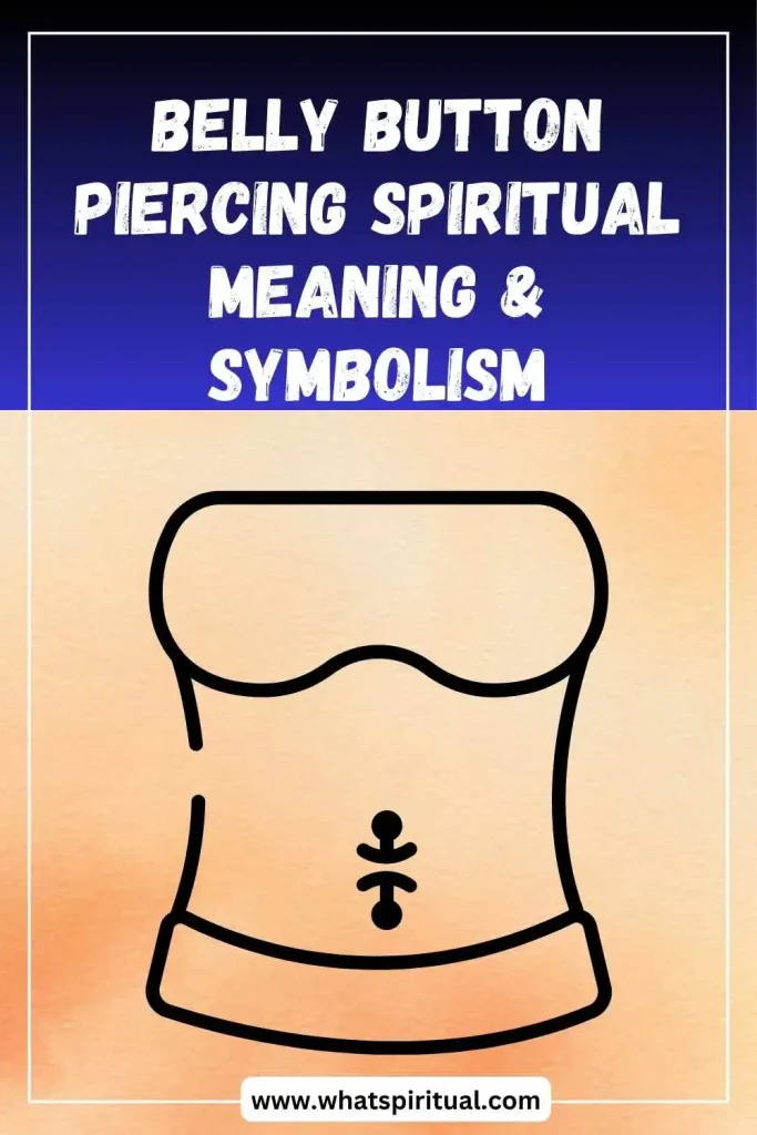 what-is-the-spiritual-meaning-of-belly-button-piercing-or-navel-piercing