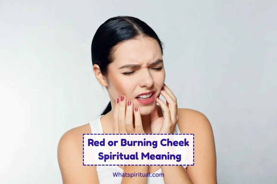 spiritual-meaning-of-red-or-burning-cheeks