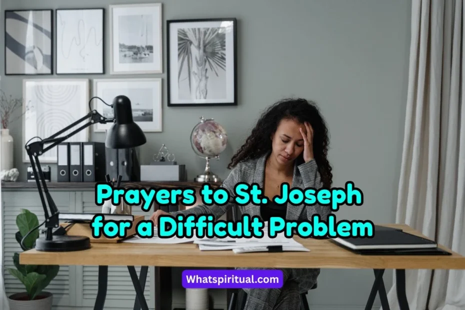 Helpful Prayers to St. Joseph for a Difficult Problem