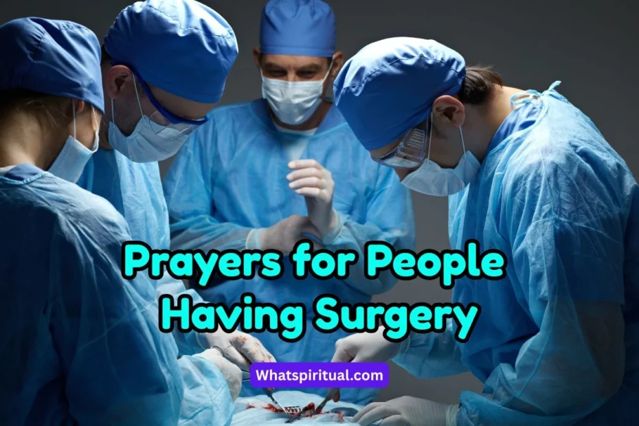 Powerful Prayers for People Having Surgery
