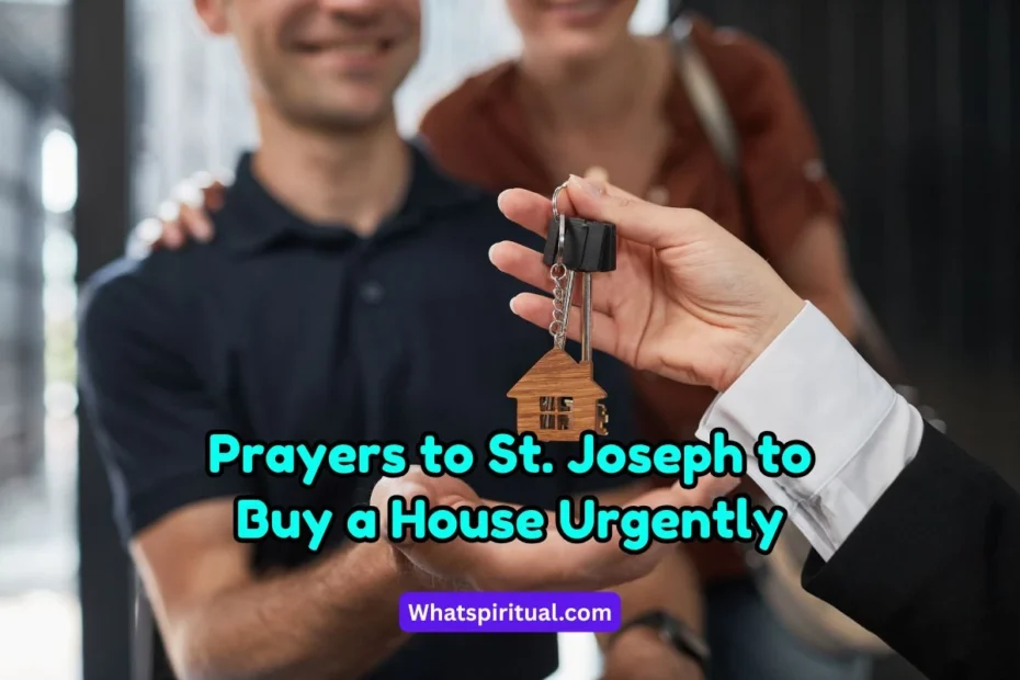 Powerful Prayers for St. Joseph to Buy a House Urgently